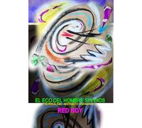 EL ECO DEL HOMBRE SIN DIOS: SURREALISMO ABSTRACTO VISIONARIO