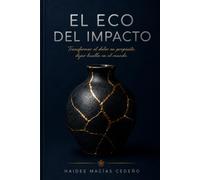 El Eco del Impacto