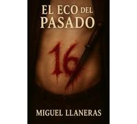 El eco del pasado: Inspectora Victoria Lujan 1