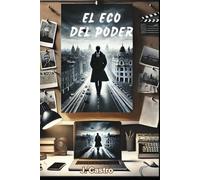 El Eco del Poder