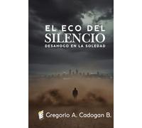 El Eco del Silencio: "Desahogo en la Soledad"