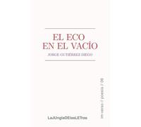 El eco en el vacío: 6