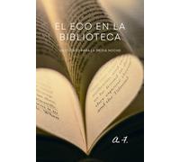 EL ECO EN LA BIBLIOTECA: Un cuento para la media noche …