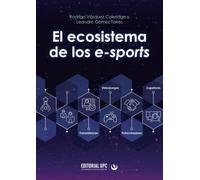 El ecosistema de los e-sports