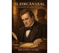 EL EDECAN LEAL: LA CONFESIÓN DEL AMIGO IRLANDES