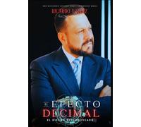 EL EFECTO DECIMAL: EL DIEZMO DESCODIFICADO