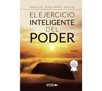 El ejercicio inteligente del poder