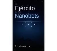 El Ejército de los Nanobots