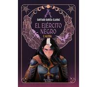 El ejército negro 2: 2. Alexia