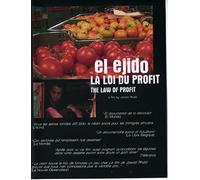 El ejido - la loi du profit