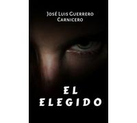 EL ELEGIDO