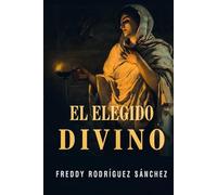 El Elegido Divino