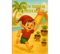 El Elfito Travieso y la Fiesta del Sol