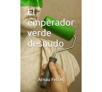 El emperador verde desnudo