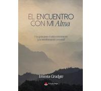 El encuentro con mi alma