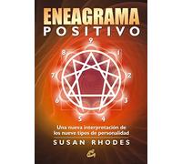 El eneagrama positivo : una nueva interpretación de los nueve tipos de personalidad