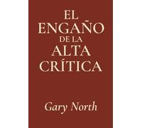 El engaño de la alta crítica