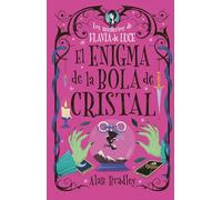 El enigma de la bola de cristal/ A Red Herring Without Mustard: Los Misterios De Flavia De Luce/ Mysteries of Flavia De Luce: 3