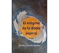 El enigma de la doble espiral