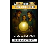 EL ENIGMA DE LAS ESFERAS: La Promesa Oculta del Destino