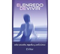 EL ENREDO DE VIVIR: entre recuerdos, sospechas y ambiciones