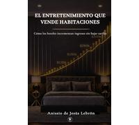 El entretenimiento que vende habitaciones: Cómo los hoteles incrementan ingresos sin bajar tarifas