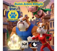 El Equipo Pata de Acero - El Cristal Estelar