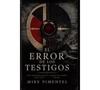 EL ERROR DE LOS TESTIGOS: MARA