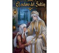 El esclavo del sultán (Tomo 1)