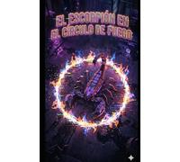 El Escorpión en el Círculo de Fuego