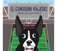 El esmoquin viajero: Aventuras en College Station, TX