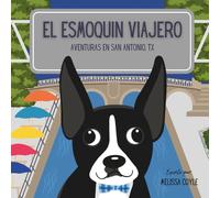 El esmoquin viajero: Aventuras en San Antonio, TX