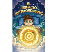 EL ESPACIO EXTRAORDINARIO