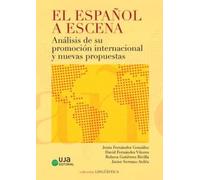 El Español a escena: análisis de su promoción internacional y nuevas propuestas: 17