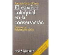 El espanol coloquial en la conversacion