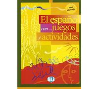 El Español... Con juegos y actividades. Per la Scuola media (Vol. 3): Volume 3