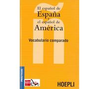 El español de España y el español de America. Vocabulario comparado