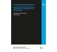 El español judicial escrito: Descripción, procedimientos de clarificación y propuestas para su enseñanza: 99