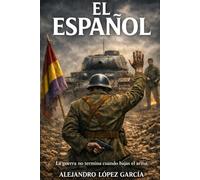 El Español: La guerra no termina cuando bajas el arma