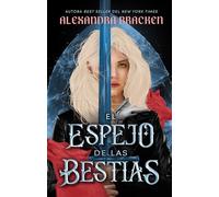 El espejo de las bestias/ The Mirror of Beasts