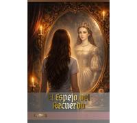 El Espejo del Recuerdo