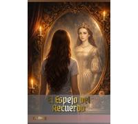 El Espejo del Recuerdo
