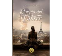 El espía del Führer: elprofecurioso