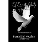 El Espíritu Santo y su obra. Cuaderno del estudiante.