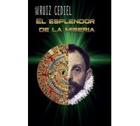 El esplendor de la miseria