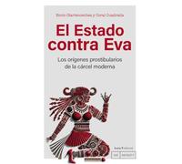 El Estado contra Eva: Los orígenes puteros del Estado moderno: 548