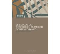 El Estado de derecho en el México contemporáneo