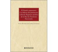 El Estado empresario y la defensa del patrimonio cultural: Régimen jurídico de la Red de Paradores Nacionales