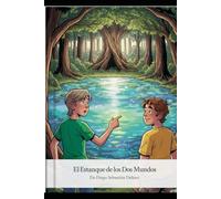 El Estanque de los Dos Mundos