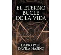 El Eterno Bucle De La Vida